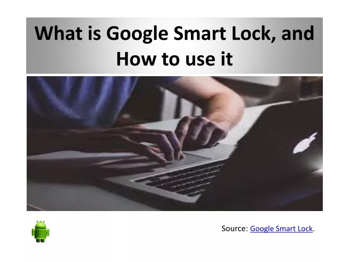 what is google smart lock and how to use it