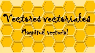 Infografía de magnitudes vectoriales