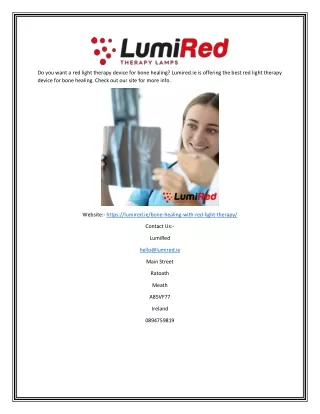 Find Red Light Therapy Device For Bone Healing At A Low Price | Lumired.ie