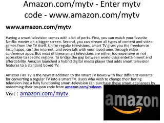 Amazon.com/mytv - Enter mytv code - www.amazon.com/mytv