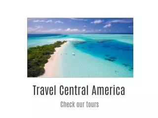 Travel Central America