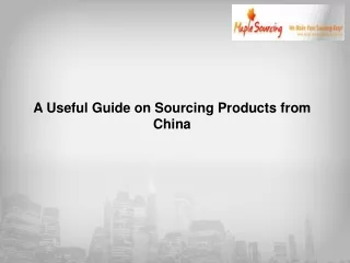a useful guide on sourcing products from china