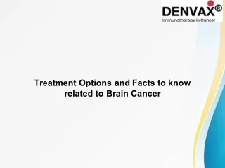 Treatment Options and Facts to know related to Brain Cancer