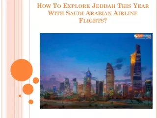How To Explore Jeddah With Saudi Arabian Airlines Flights