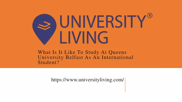 what is it like to study at queens university belfast as an international student