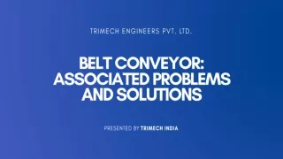 Belt Conveyor: Associated Problems and Solutions