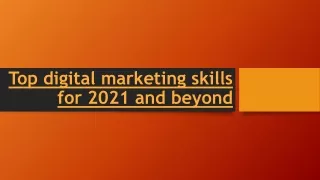Top digital marketing skills for 2021 and beyond