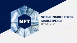Non-Fungible Token (NFT) Marketplace Development Service Provider