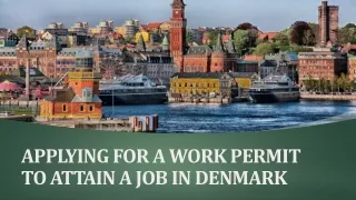 Applying for a work permit to attain a job in Denmark