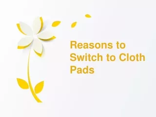 Reasons to Switch to Cloth Pads