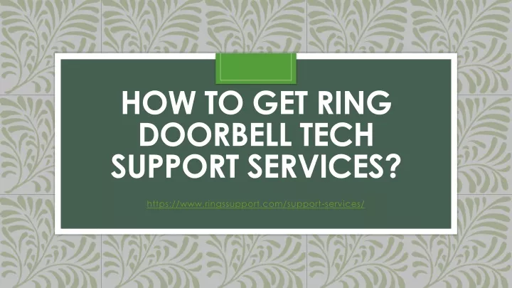 how to get ring doorbell tech support services