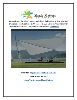 we deal with the sale of waterproof shade sails