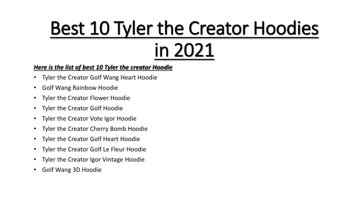 best 10 tyler the creator hoodies best 10 tyler