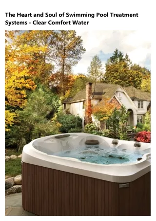the heart and soul of swimming pool treatment