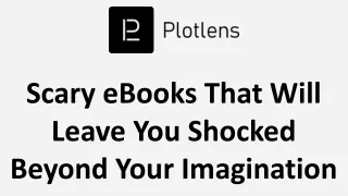 Scary eBooks That Will Leave You Shocked Beyond Your Imagination