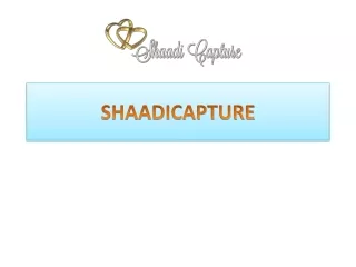 shaadicapture