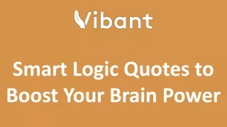 Smart Logic Quotes to Boost Your Brain Power