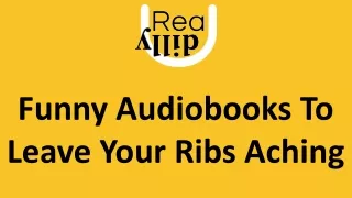 Funny Audiobooks To Leave Your Ribs Aching