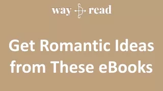 Get Romantic Ideas from These eBooks