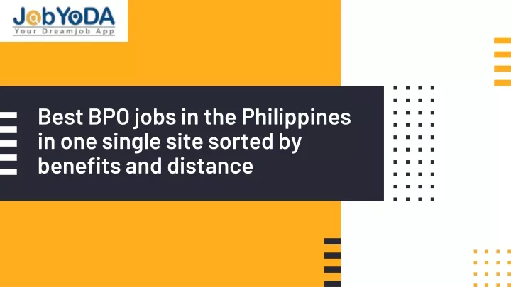 best bpo jobs in the philippines in one single site sorted by benefits and distance