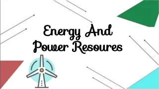 energy and power resoures