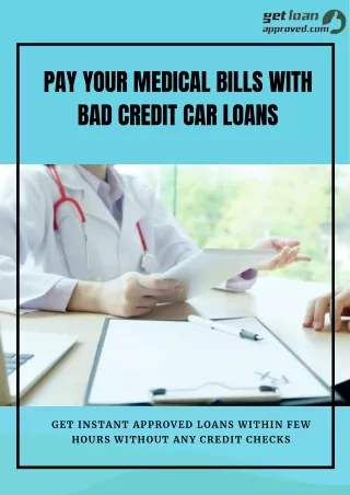 Pay Your Medical Bills With  Bad Credit Car Loans