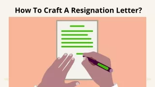 How To Craft A Resignation Letter?