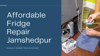 Affordable Fridge Repair in Jamshedpur