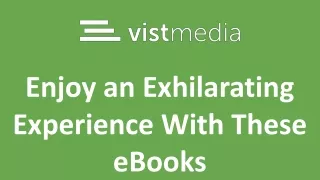 Enjoy an Exhilarating Experience With These eBooks