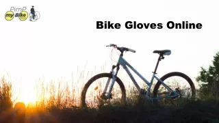 Order Online to Buy Bicycle Gloves