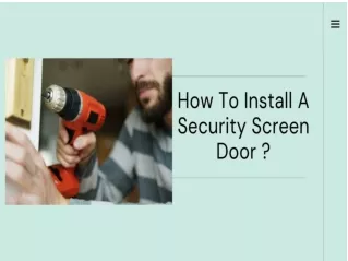 How To Install A Security Screen Door