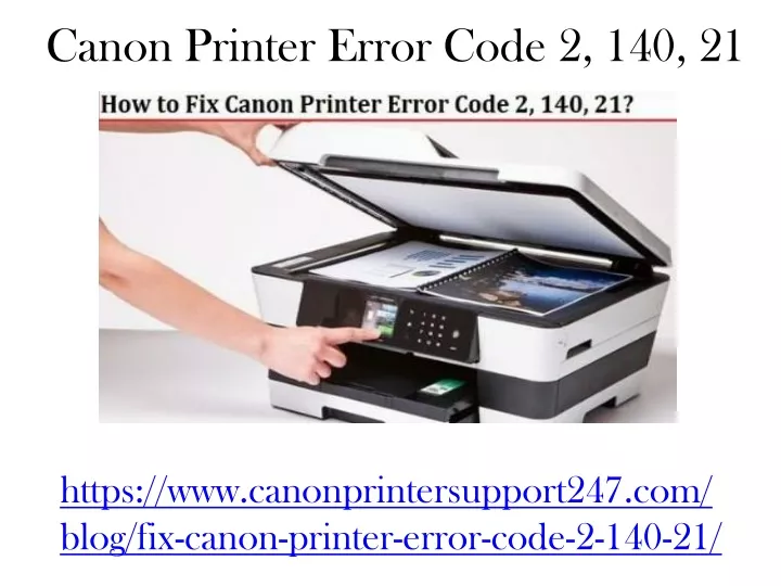 canon printer error code 2 140 21