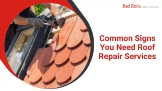 Common Signs You Need Roof Repair Services