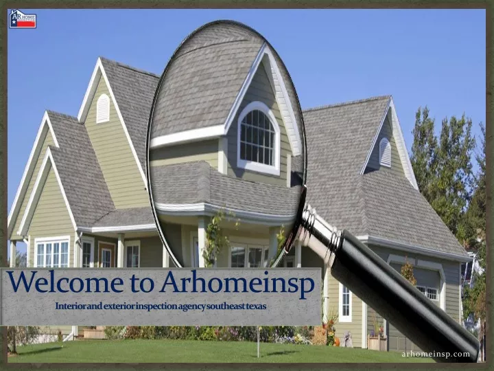 welcome to arhomeinsp interior and exterior inspection agency southeast texas