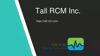 tall rcm inc