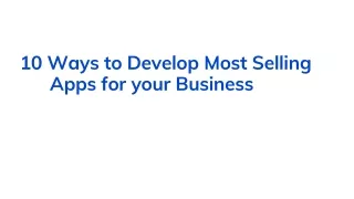 10 Ways to Develop Most Selling Apps for your Business