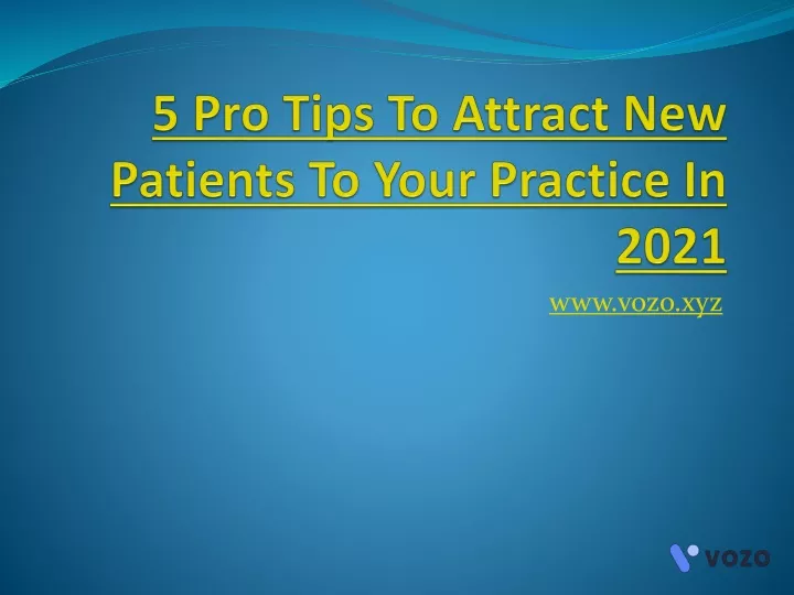 5 pro tips to attract new patients to your practice in 2021