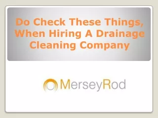 do check these things when hiring a drainage cleaning company