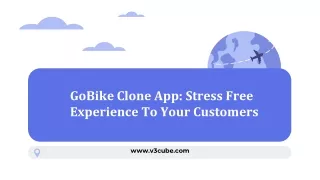 gobike clone app stress free experience to your