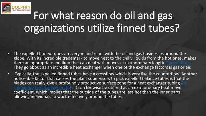 for what reason do oil and gas organizations utilize finned tubes
