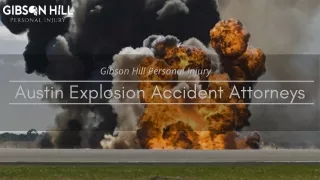 Explosion Accident Lawyers in Austin