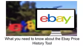 What you need to know about the Ebay Price History Tool