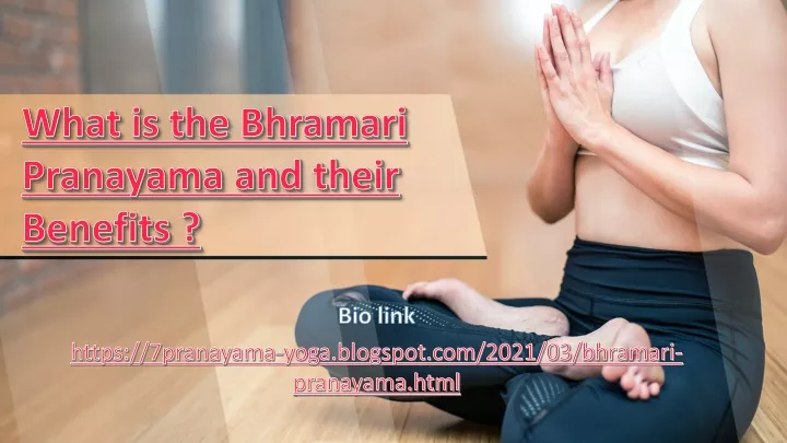 what is the bhramari pranayama and their benefits