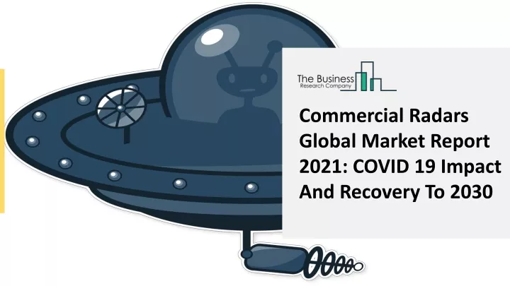 commercial radars global market report 2021 covid