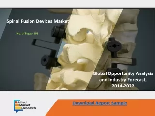 Spinal Fusion Devices Market – By Current Scenario with Growth Rate 2027