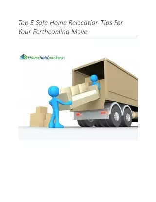 top 5 safe home relocation tips for your