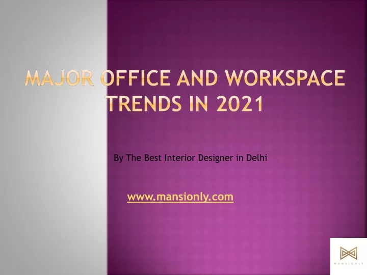 major office and workspace trends in 2021