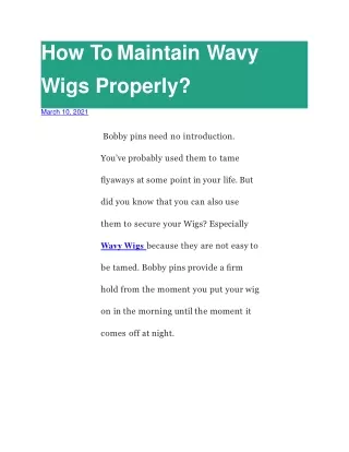 how to maintain wavy wigs properly