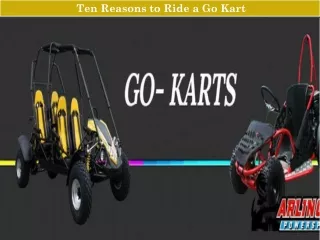 Ten Reasons to Ride a Go Kart