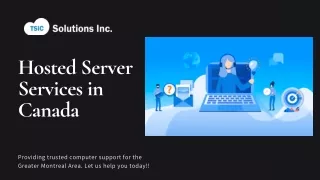Get The Top Quality Hosted Server Services | TSIC Solutions Inc